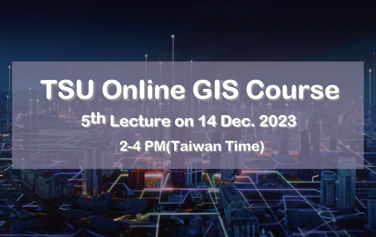 TSU GIS online course 5th Lecture